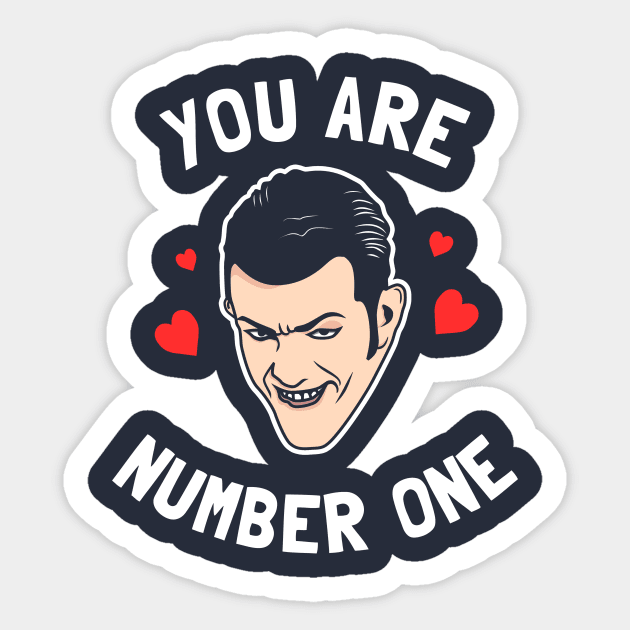 You Are Number One Sticker by dumbshirts